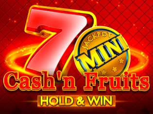 Cash'n Fruits Hold And Win